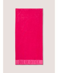 Out Of Office Slogan Beach Towel (70cm x 140cm)-Pink