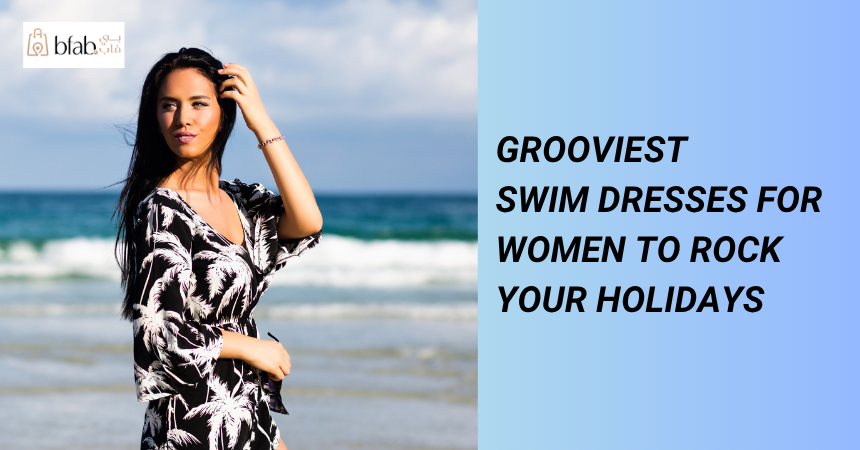 Grooviest Swim Dresses for Women to Enjoy Splash-Tastic Holidays